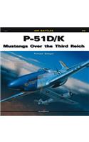 P-51 D/K: Mustangs over the Third Reich