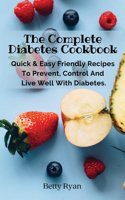 The Complete Diabetes Cookbook