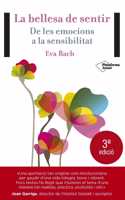 La bellesa del sentir: De les emocions a la sensibilitat