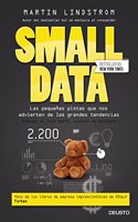 Small Data: Las pequenas pistas que nos advierten de las grandes tendencias