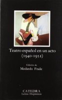 Teatro Espanol En Un Acto 1940-1952/ Spanish Drama in One Act 1940-1952 (Letras Hispanicas/ Hispanic Writings)