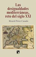 Las desigualdades mediterraneas, reto del siglo XXI (Investigacion y Debate) (Spanish Edition)
