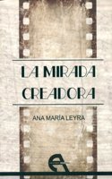 La mirada creadora