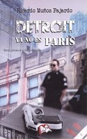 Detroit ya no es Paris (Libros Mablaz) (Spanish Edition)