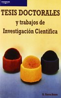 Tesis Doctorales Y Trabajos De Investigacion Cientifica (Spanish Edition)