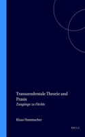 Transzendentale Theorie Und PRAXIS