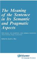 Meaning of the Sentence in Its Semantic and Pragmatic Aspects