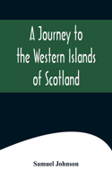 Journey to the Western Islands of Scotland