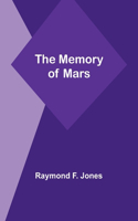 Memory of Mars