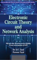 Electronic Circuit Theory and Network Analysis