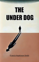 The Under Dog (Edition2024)