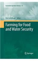 Farming for Food and Water Security