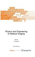 Physics and Engineering of Medical Imaging