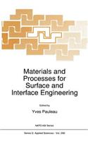 Materials and Processes for Surface and Interface Engineering: (290 NATO Science Series E:)