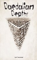 Daedalian Depths