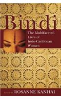 Bindi: The Multifaceted Lives of Indo-Caribbean Women