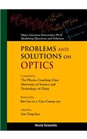 Problems and Solutions on Optics