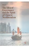 Idea of Governance and the Spirit of Chinese Neoliberalism