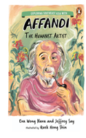 Exploring Southeast Asia with Affandi: The Humanist Artist