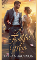 A Faithful Man