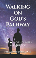 Walking on God's Pathway