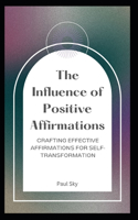 Influence of Positive Affirmations
