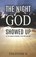The Night God Showed Up