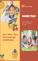 Dansk Thai Læs - Stave - Skriv - Farve tosproget projektmappe