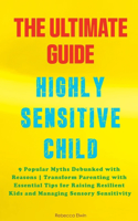 The Ultimate Guide for Highly Sensitive Child Book