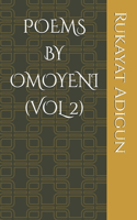 Poems by Omoyeni (Vol 2)