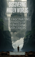 Discovering Hidden Worlds