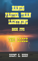 Hands Faster Than Lightning