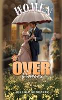 Women Over Flowers