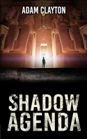 Shadow Agenda: An Archeological Thriller(1 Hannah Ahmed Thrillers)