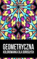 Geometryczna Kolorowanka Dla Doroslych