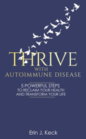 Thrive With Autoimmune Disease