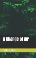 A Change of Air