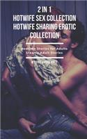 2 in 1: HotWife Sex Collection: HotWife Sharing Erotic Collection: Bedtime Stories for Adults: Steamy Adult Stories