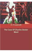 The Case Of Charles Dexter Ward