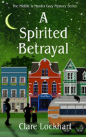 A Spirited Betrayal