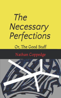 The Necessary Perfections