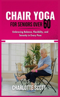 Chair Yoga for Seniors Over 60