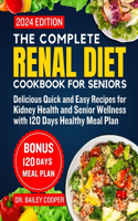 Complete Renal Diet Cookbook for seniors 2024