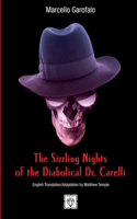 Sizzling Nights of the Diabolical Dr. Carelli