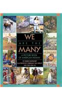 We Are the Many: A Picture Book of American Indians