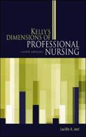 Kelly's Dimensions of Professional Nursing