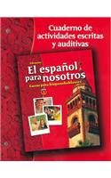 Español Para Nosotros: Curso Para Hispanohablantes, Level 1, Workbook & Audio Activities Student Edition