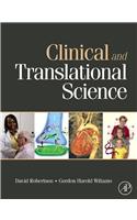 Clinical and Translational Science: Principles of Human Research