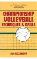 Championship Volleyball Techniques and Drills