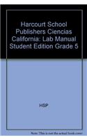 Harcourt School Publishers Ciencias: Lab Manual Student Edition Grade 5